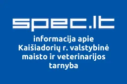 Kaišiadorių r. valstybinė maisto ir veterinarijos tarnyba | spec.lt