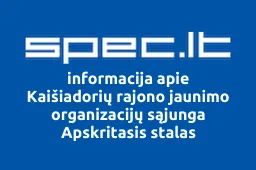 Kaišiadorių rajono jaunimo organizacijų sąjunga Apskritasis stalas | spec.lt