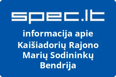 Kaišiadorių Rajono Marių Sodininkų Bendrija