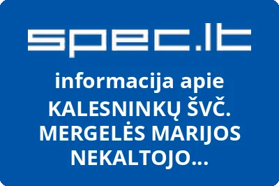 KALESNINKŲ ŠVČ. MERGELĖS MARIJOS NEKALTOJO PRASIDĖJIMO BAŽNYČIA