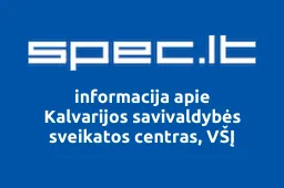 Kalvarijos savivaldybės sveikatos centras, VŠĮ | spec.lt