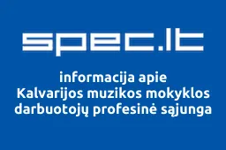 Kalvarijos muzikos mokyklos darbuotojų profesinė sąjunga iliustracija
