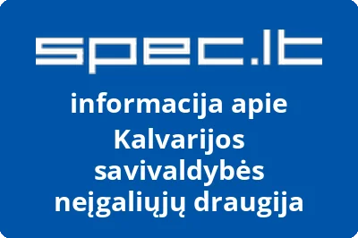 Kalvarijos savivaldybės asmenų su negalia draugija