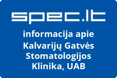 Kalvarijų Gatvės Stomatologijos Klinika, UAB
