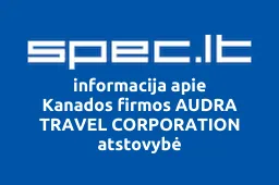 Kanados firmos AUDRA TRAVEL CORPORATION atstovybė | spec.lt