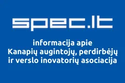 Kanapių augintojų, perdirbėjų ir verslo inovatorių asociacija | spec.lt