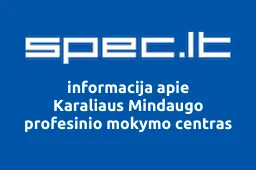 Karaliaus Mindaugo profesinio mokymo centras iliustracija