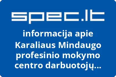 Karaliaus Mindaugo profesinio mokymo centro darbuotojų profesinė sąjunga