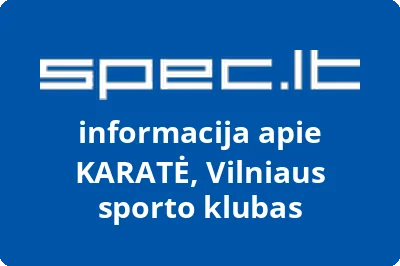 VILNIAUS SPORTO KLUBAS KARATĖ