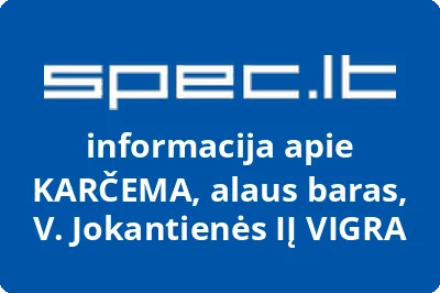 KARČEMA, alaus baras, V. Jokantienės IĮ VIGRA