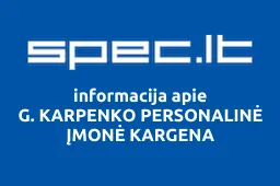 G. KARPENKO PERSONALINĖ ĮMONĖ KARGENA | spec.lt