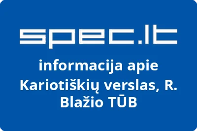 Kariotiškių verslas, R. Blažio, TŪB