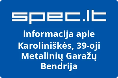 Karoliniškės, 39-oji Metalinių Garažų Bendrija