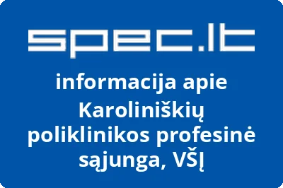 Karoliniškių poliklinikos profesinė sąjunga, VŠĮ