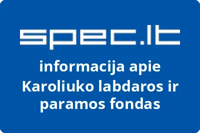 Karoliuko labdaros ir paramos fondas