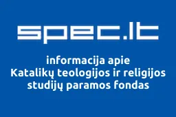 Katalikų teologijos ir religijos studijų paramos fondas | spec.lt