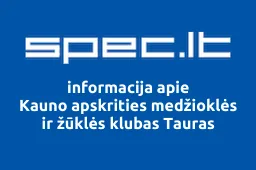 Kauno apskrities medžioklės ir žūklės klubas Tauras | spec.lt
