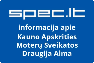 Kauno apskrities moterų sveikatos draugija Alma