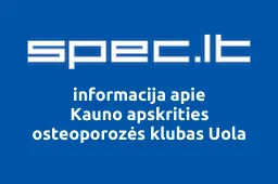 Kauno apskrities osteoporozės klubas Uola | spec.lt