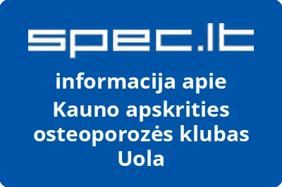 Kauno apskrities osteoporozės klubas Uola | spec.lt