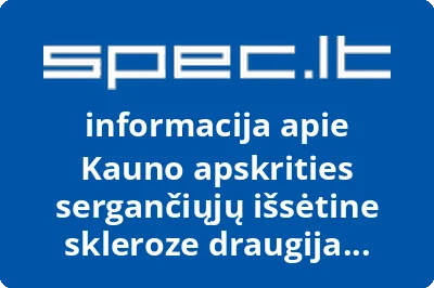 Kauno apskrities sergančiųjų išsėtine skleroze draugija Oremus