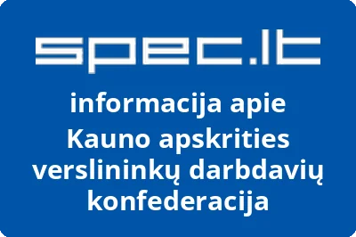 Kauno apskrities verslininkų darbdavių konfederacija