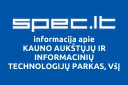 KAUNO AUKŠTŲJŲ IR INFORMACINIŲ TECHNOLOGIJŲ PARKAS, VšĮ iliustracija