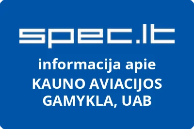 KAUNO AVIACIJOS GAMYKLA, UAB