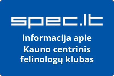 Kauno centrinis felinologų klubas