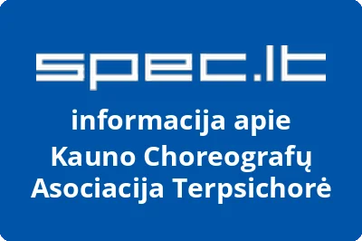 Kauno choreografų asociacija Terpsichorė