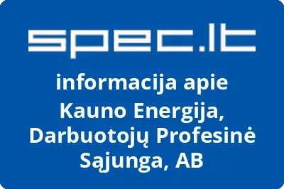 Kauno Energija, Darbuotojų Profesinė Sąjunga, AB