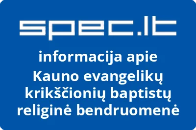 Kauno evangelikų krikščionių baptistų religinė bendruomenė