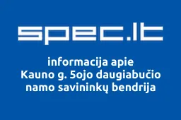 Kauno g. 5ojo daugiabučio namo savininkų bendrija | spec.lt