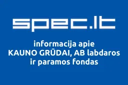 KAUNO GRŪDAI, AB labdaros ir paramos fondas | spec.lt