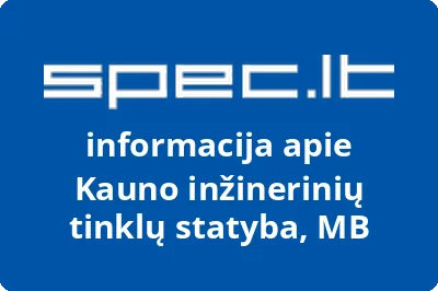 Kauno Inžinerinių tinklų statyba, MB