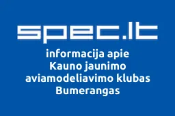 Kauno jaunimo aviamodeliavimo klubas Bumerangas | spec.lt