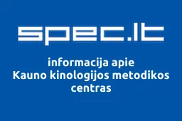 Kauno kinologijos metodikos centras | spec.lt