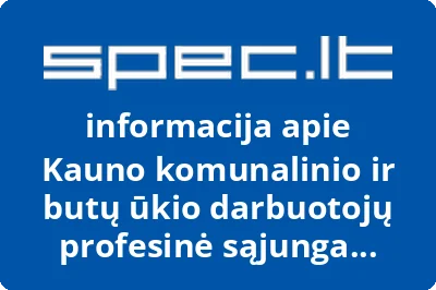 Kauno komunalinio ir butų ūkio darbuotojų profesinė sąjunga KKBŪ PRO, UAB
