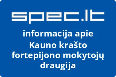 Kauno krašto fortepijono mokytojų draugija
