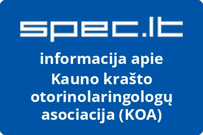 Kauno krašto otorinolaringologų asociacija KOA