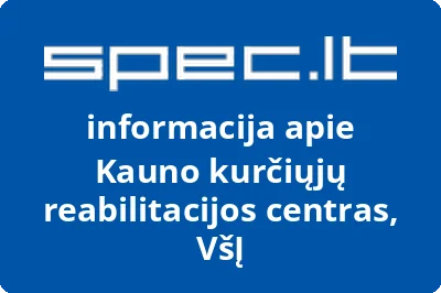 KAUNO KURČIŲJŲ CENTRAS, VŠĮ