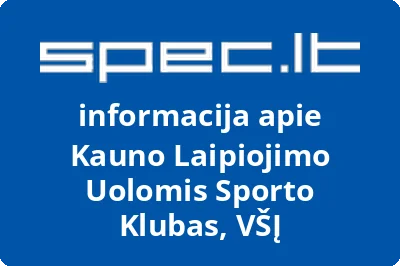 Kauno laipiojimo uolomis sporto klubas, VŠĮ
