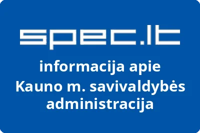 Kauno miesto savivaldybės administracija