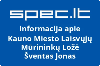 Kauno miesto laisvųjų mūrininkų ložė Šventas Jonas