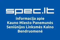 Kauno Miesto Panemunės Seniūnijos Linksmės Kalno Bendruomenė | spec.lt