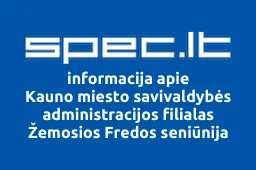 Kauno miesto savivaldybės administracijos filialas Žemosios Fredos seniūnija iliustracija