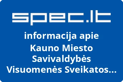 Kauno Miesto Savivaldybės Visuomenės Sveikatos Biuras