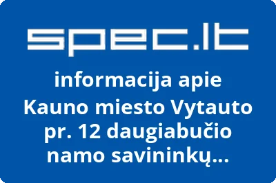 Kauno miesto Vytauto pr. 12 daugiabučio namo savininkų bendrija