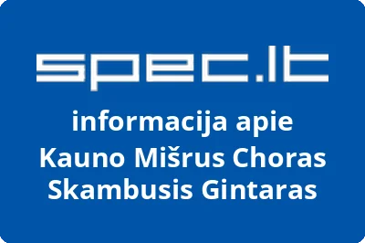 Kauno mišrus choras Skambusis gintaras