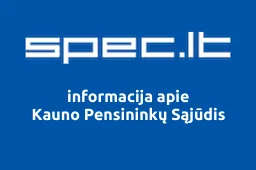 Kauno Pensininkų Sąjūdis | spec.lt